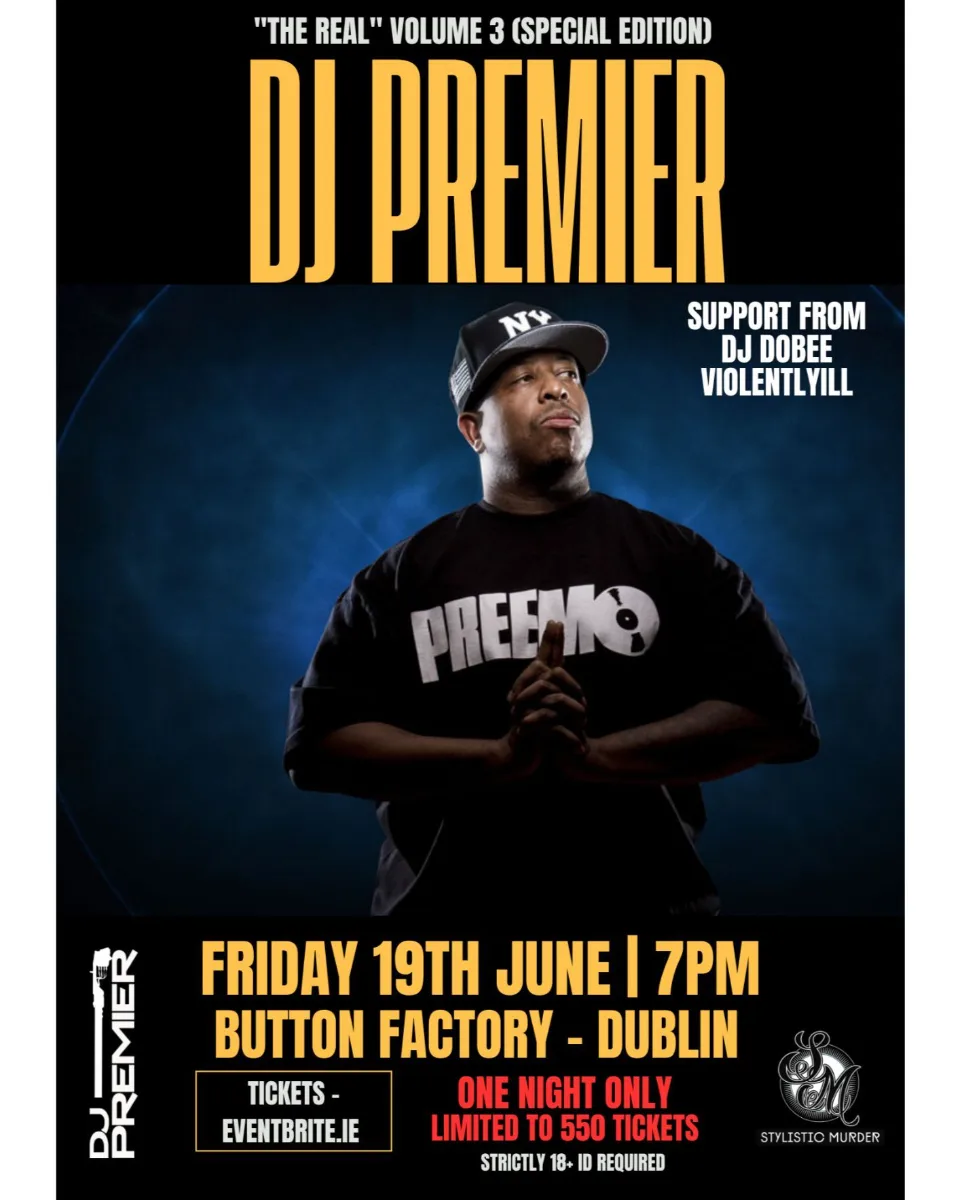 DJ Premier @ Dublin