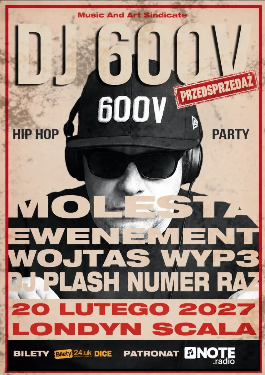 DJ 600V x Molesta x Wojtas WYP3 x Numer Raz x DJ Plash @ Londyn